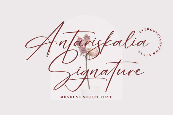 Antariskalia Signature: The Elegant Typeface That Elevates Campaign Visuals