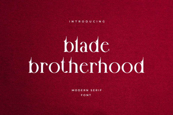 Blade Brotherhood: The Elegant Serif Font for Modern Editorial Design