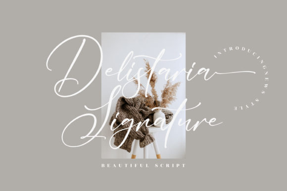 Delistaria Signature: A Premium Script Typeface for Campaign Design