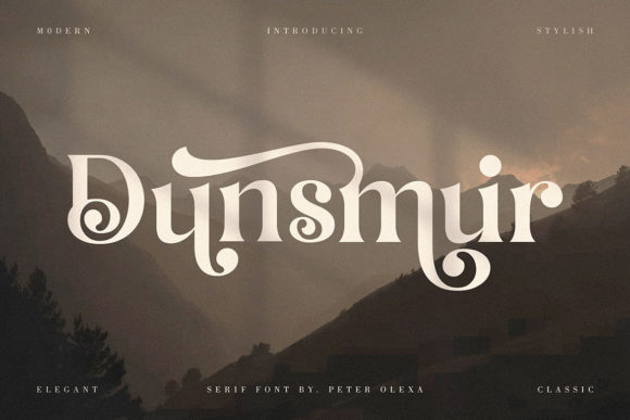 Dunsmuir: The Elegant Serif Font for Campaign Design