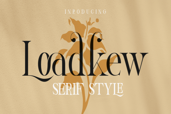 Loadkew: The Elegant Serif Font for Modern Brand Identity
