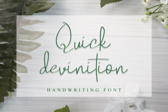 Quick Devinition: The Handwritten Typeface for Modern Web Design