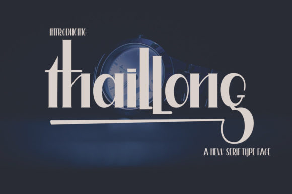 Thaillong: An Elegant Serif Font for Modern Branding