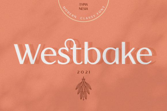 Westbake: The Modern Sans Serif Font for Scroll-Stopping Marketing